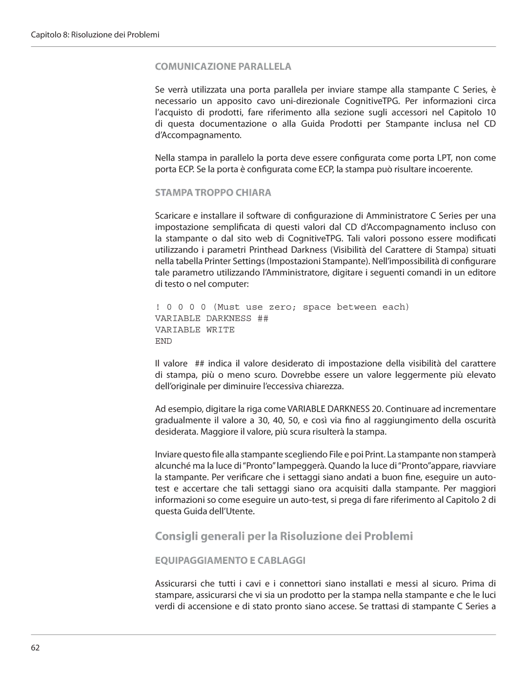 Cognitive Solutions CI, CXI-UGML001-IT Consigli generali per la Risoluzione dei Problemi, Comunicazione Parallela 