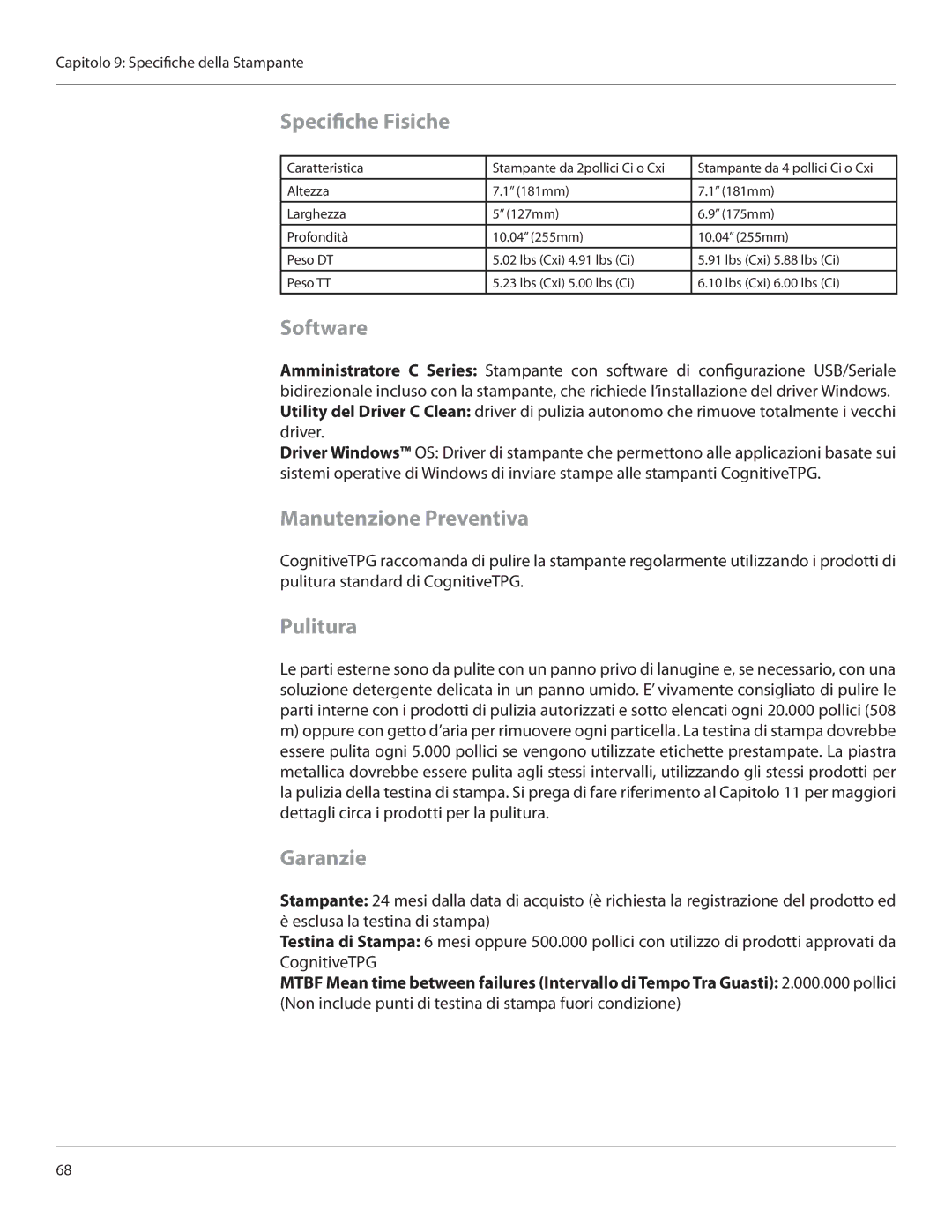 Cognitive Solutions CI, CXI-UGML001-IT user manual Fisiche, Software, Manutenzione Preventiva, Pulitura, Garanzie 