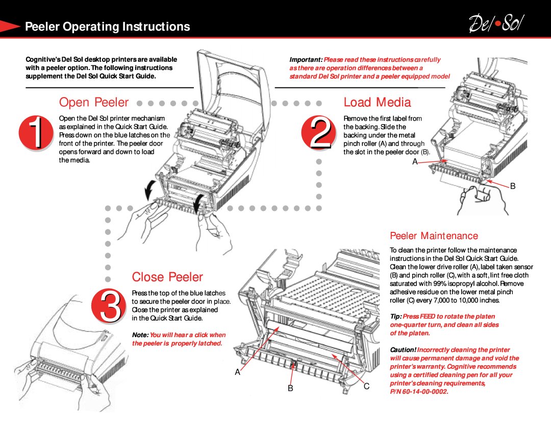 Cognitive Solutions DD2424 Peeler Operating Instructions, Peeler Maintenance, Caution! Incorrectly cleaning the printer 