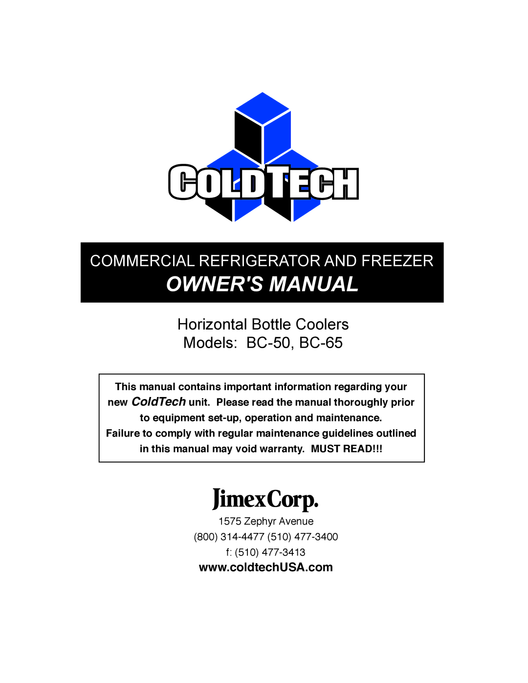 ColdTech BC-50, BC-65 owner manual Commercial Refrigerator and Freezer 