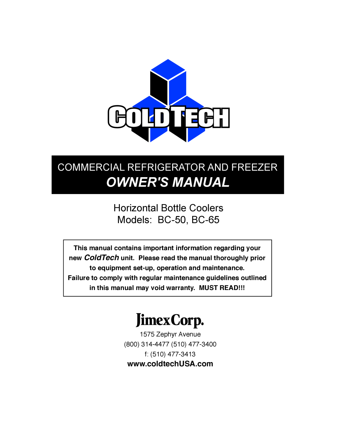 ColdTech owner manual Horizontal Bottle Coolers Models BC-50, BC-65, Commercial Refrigerator And Freezer 