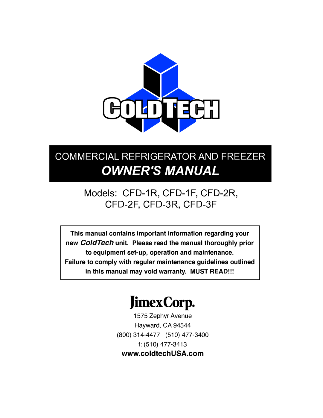 ColdTech CFD-2F, CFD-3R, FD-1R, CFD-1F, CFD-3F, CFD-2R owner manual Commercial Refrigerator and Freezer 