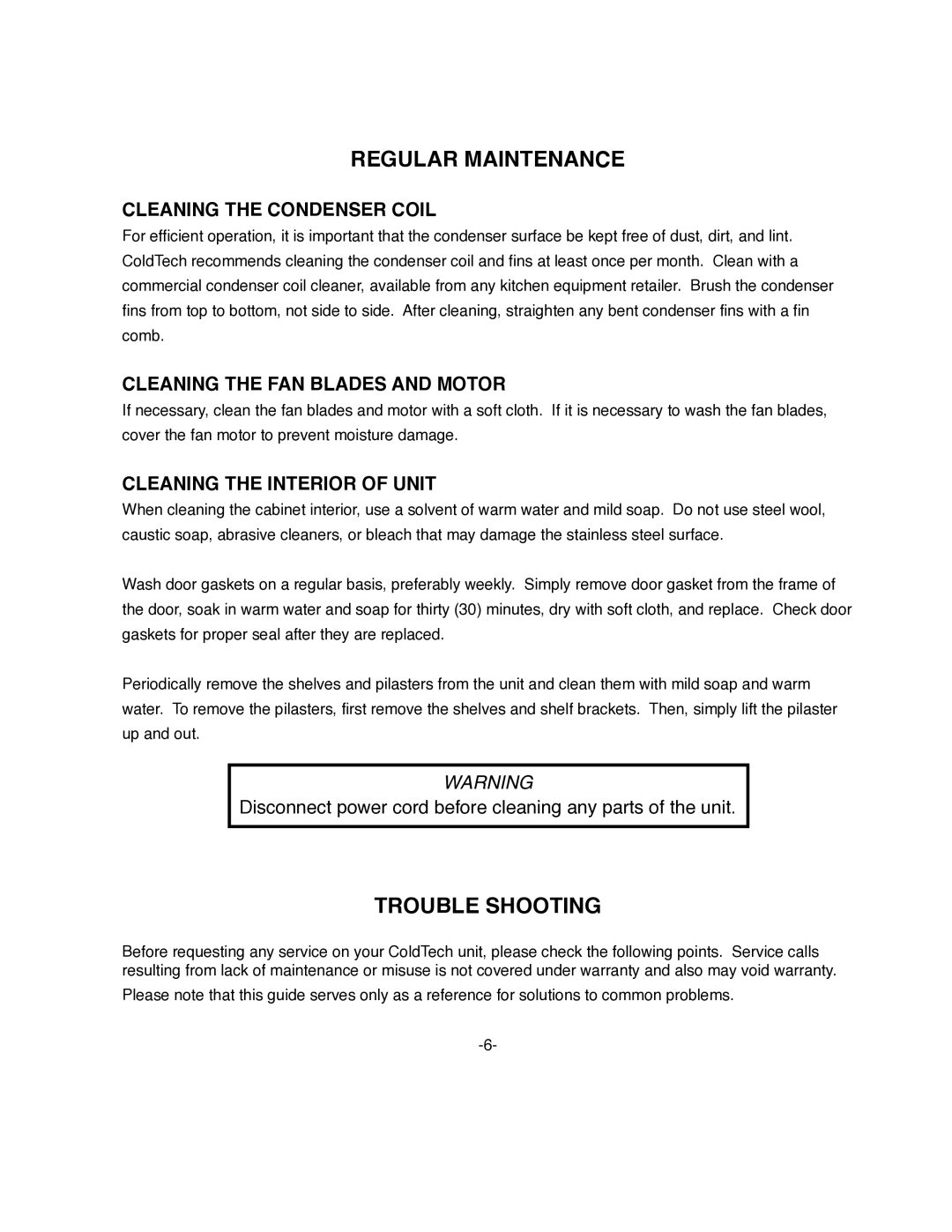 ColdTech CFD-3R Regular Maintenance, Trouble Shooting, Cleaning the Condenser Coil, Cleaning the FAN Blades and Motor 