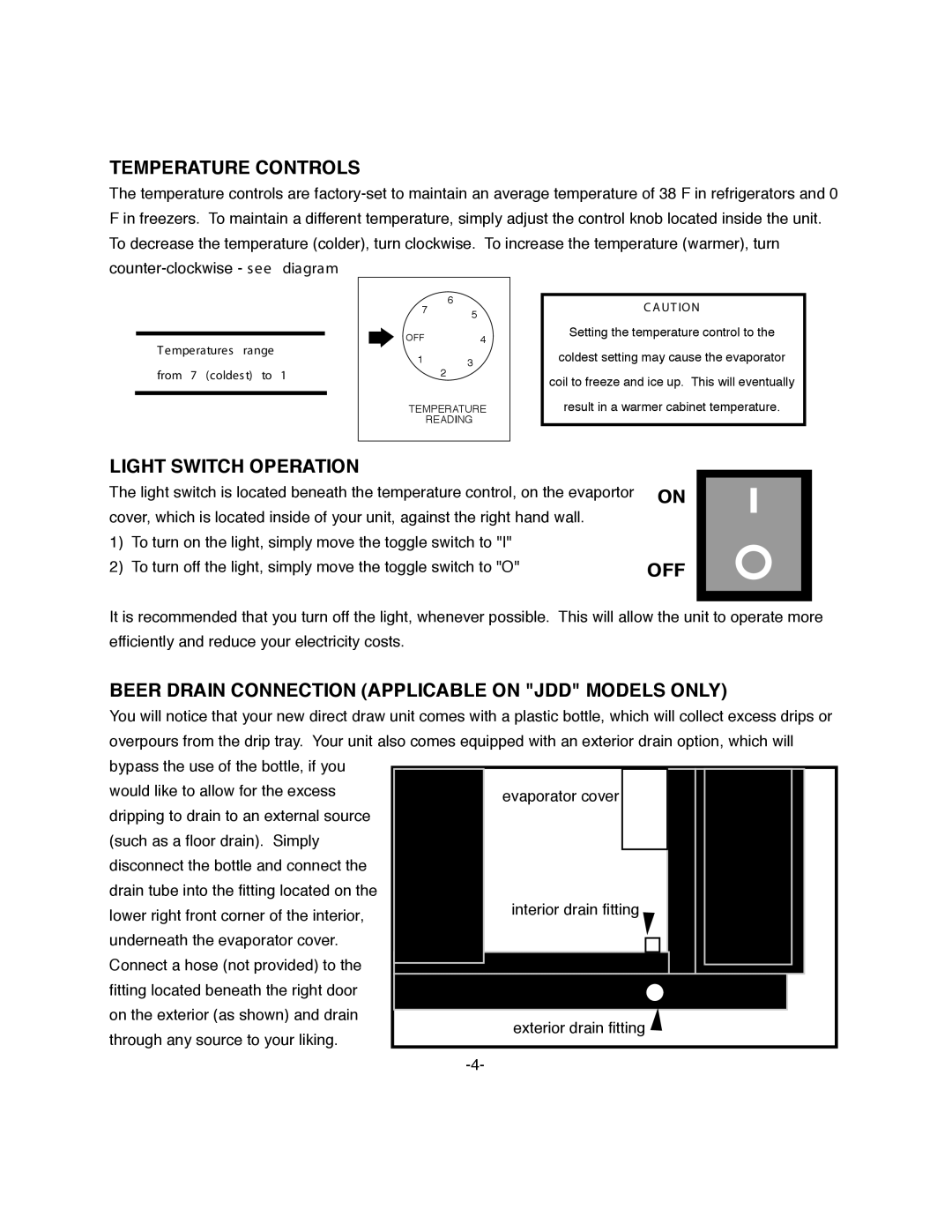 ColdTech JDD-58 Temperature Controls, Light Switch Operation, Off, Beer Drain Connection Applicable on JDD Models only 