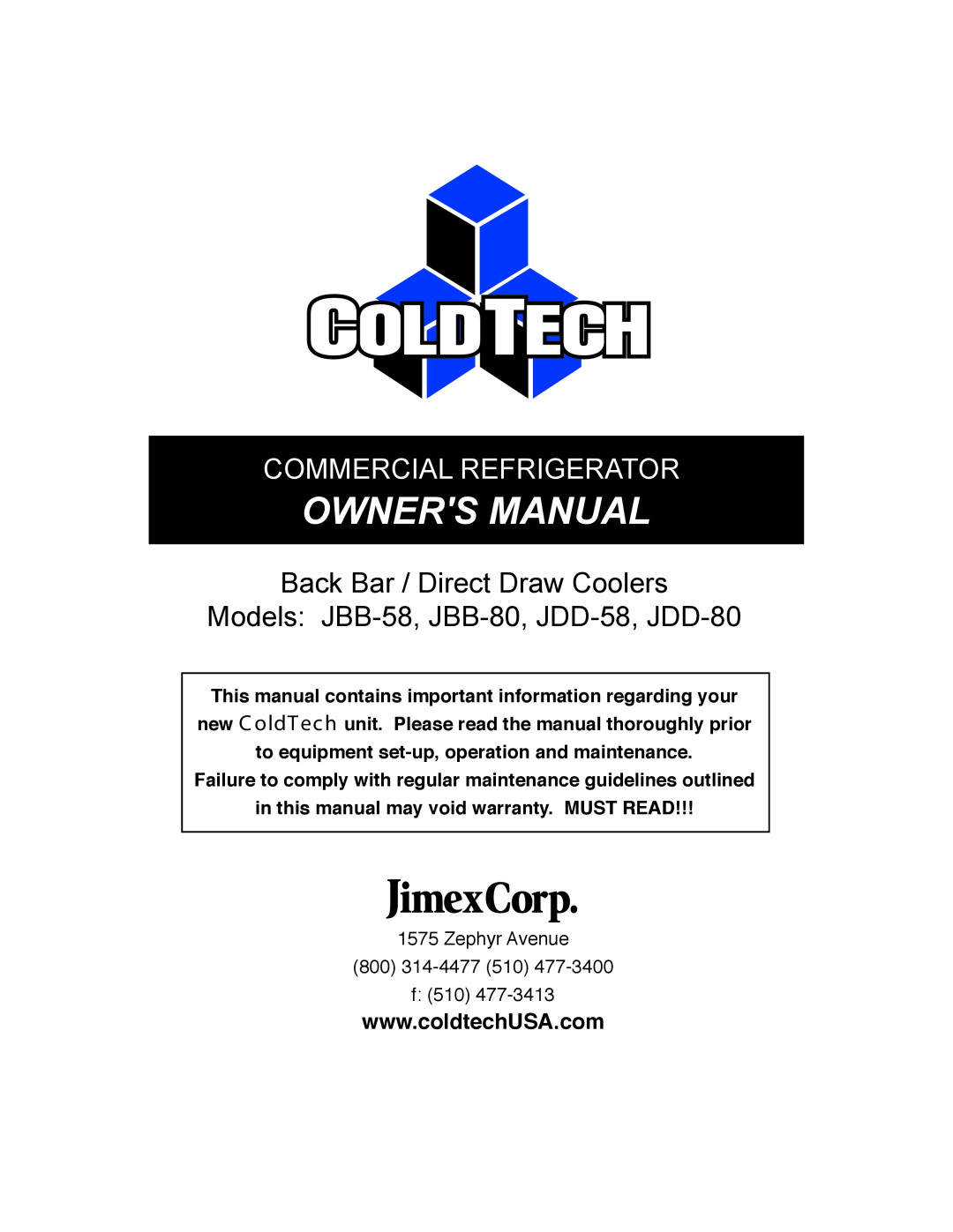 ColdTech owner manual Back Bar / Direct Draw Coolers, Models JBB-58, JBB-80, JDD-58, JDD-80, Commercial Refrigerator 