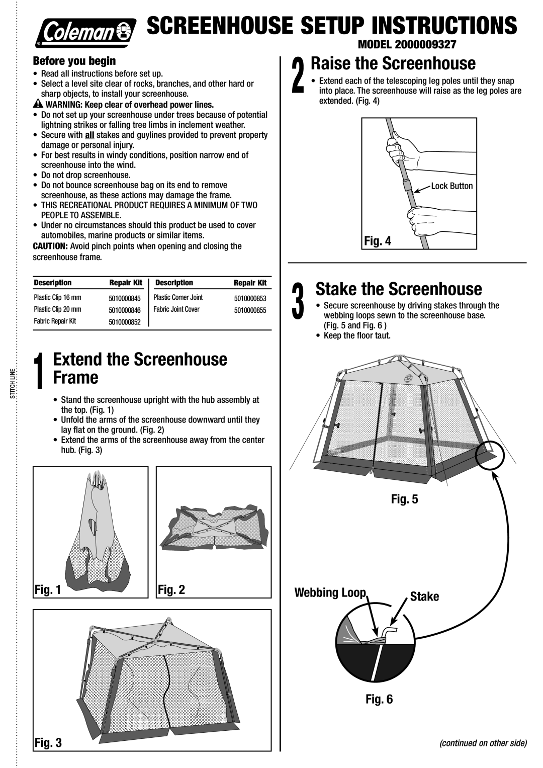 Coleman 2000009327 manual Screenhouse setup Instructions, Raise the Screenhouse, Stake the Screenhouse, Before you begin 