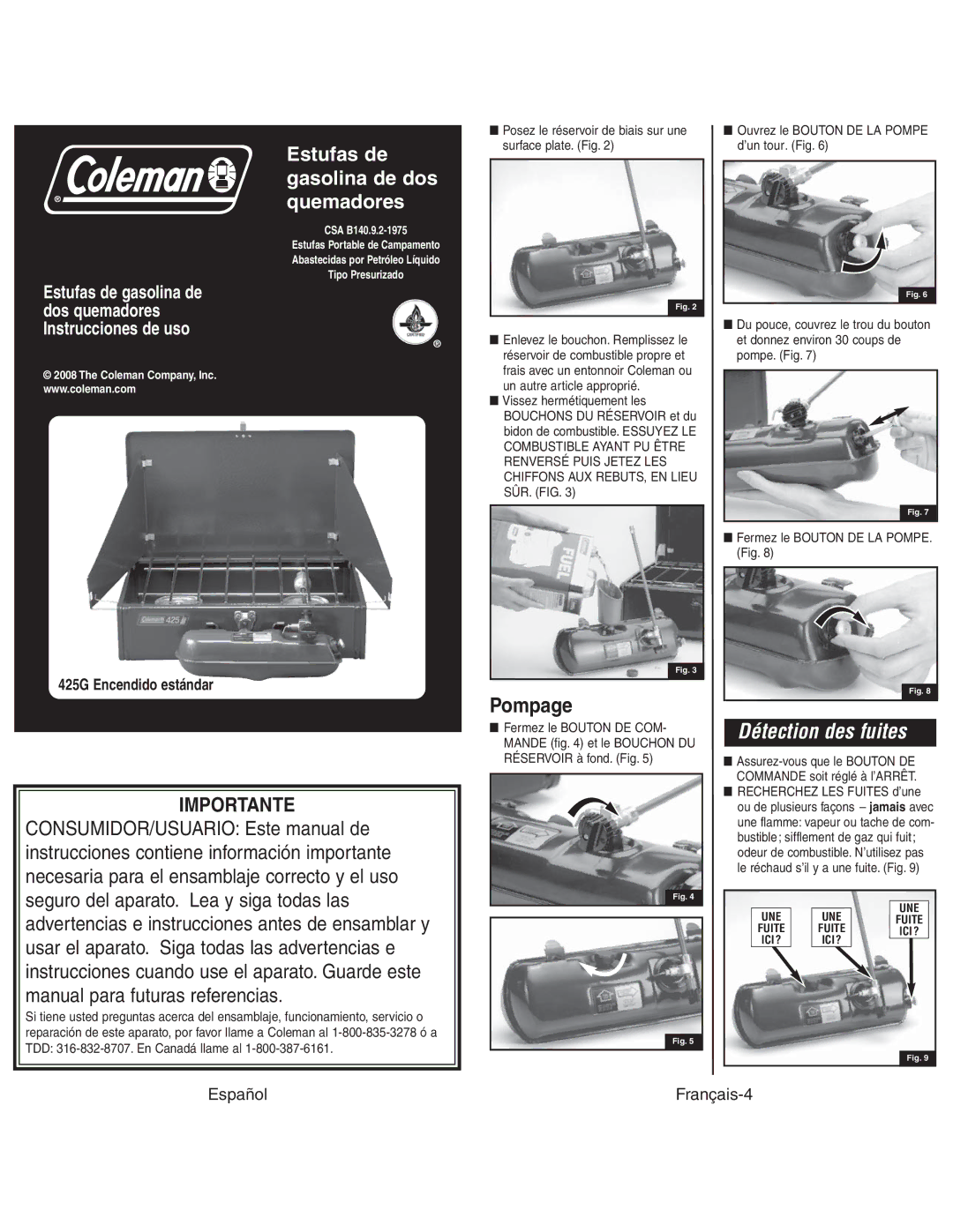 Coleman instruction manual Pompage, Détection des fuites, 425G Encendido estándar, Odeur de combustible. N’utilisez pas 