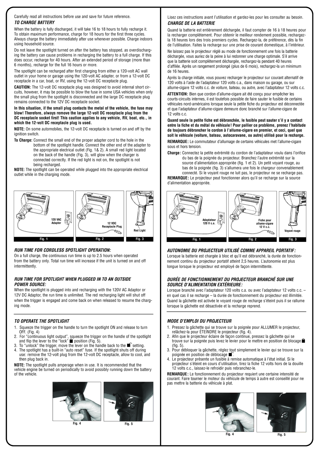 Coleman 4351-700 warranty To Charge Battery, RUN Time for Cordless Spotlight Operation, To Operate the Spotlight 