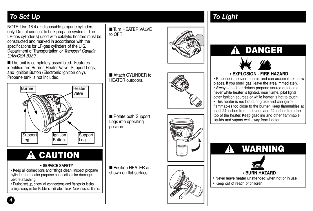 Coleman 5038 manual To Set Up, To Light, Turn Heater Valve to OFF, Rotate both Support Legs into operating position 