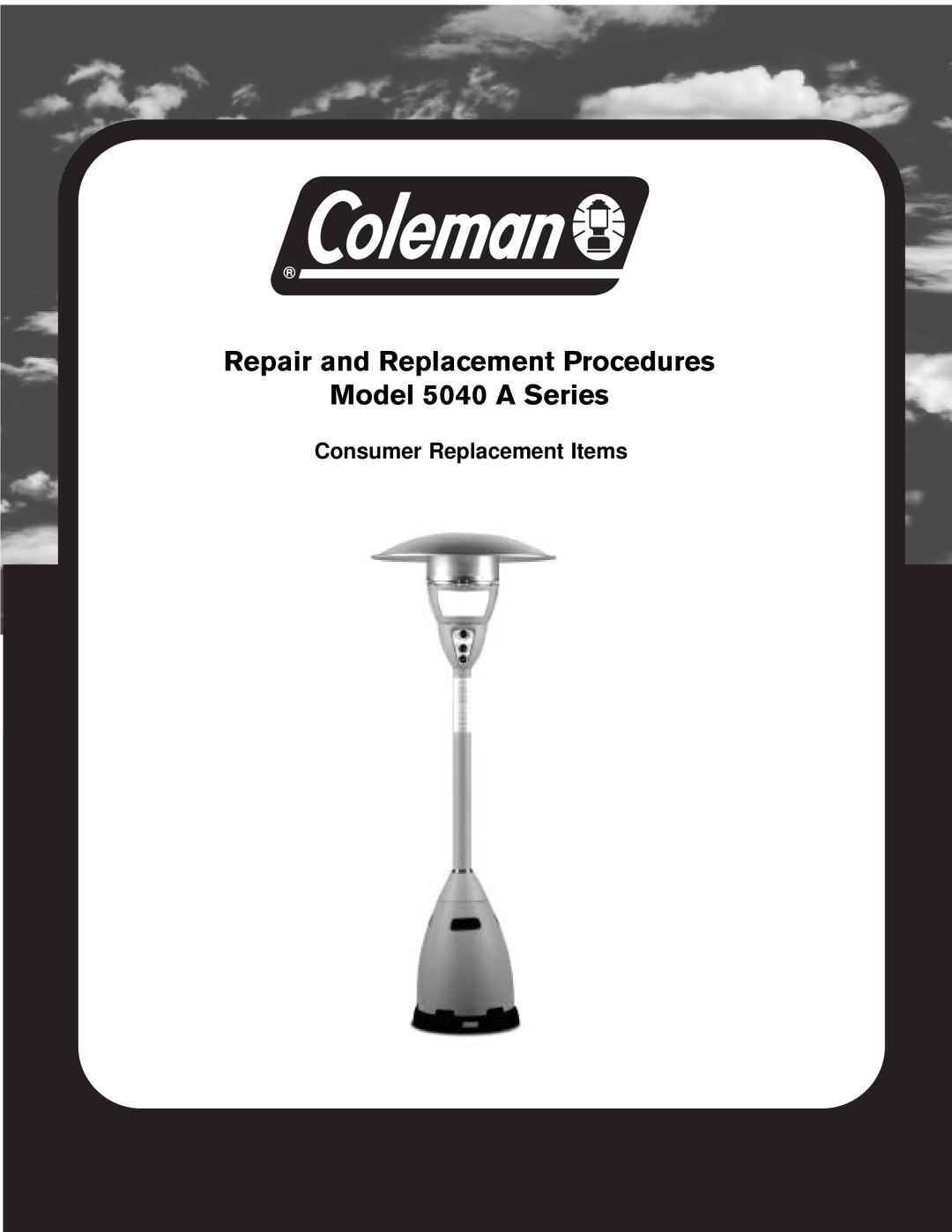 Coleman manual Repair and Replacement Procedures, Model 5040 A Series, Consumer Replacement Items 