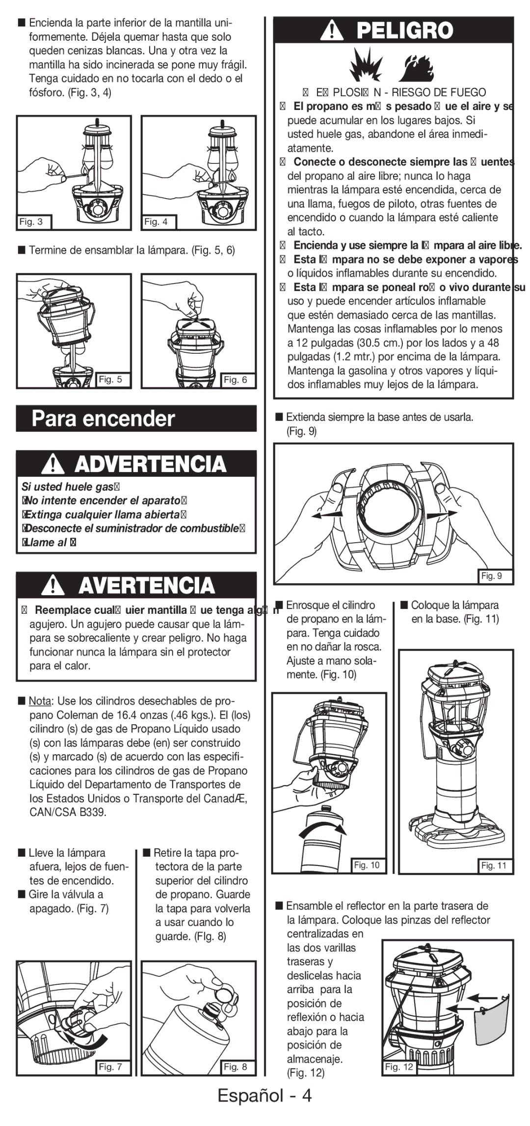 Coleman 5177 manual Para encender, Explosión Riesgo DE Fuego, El propano es más pesado que el aire y se 