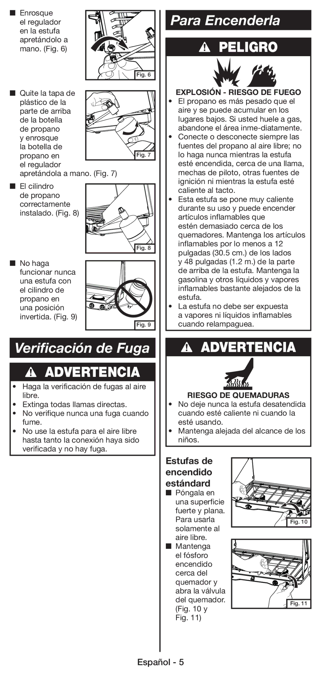 Coleman 5430E manual Verificación de Fuga, Para Encenderla, Estufas de Encendido Estándard, Explosión Riesgo DE Fuego 