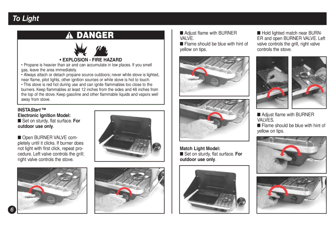 Coleman 9921A manual To Light, INSTAStart Electronic Ignition Model, Set on sturdy, flat surface. For outdoor use only 