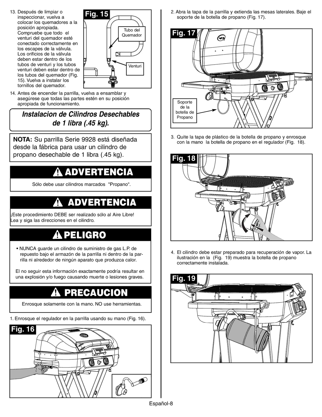 Coleman 9928 Series Instalacion de Cilindros Desechables De 1 libra .45 kg, Sólo debe usar cilindros marcados Propano 