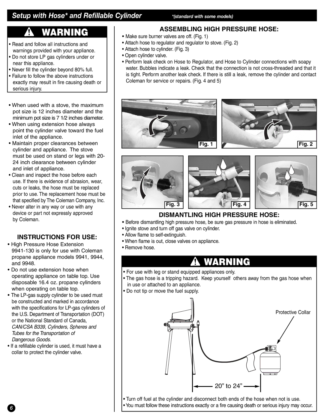 Coleman 9944-857 manual Setup with Hose* and Refillable Cylinder, Instructions for USE, Assembling High Pressure Hose 