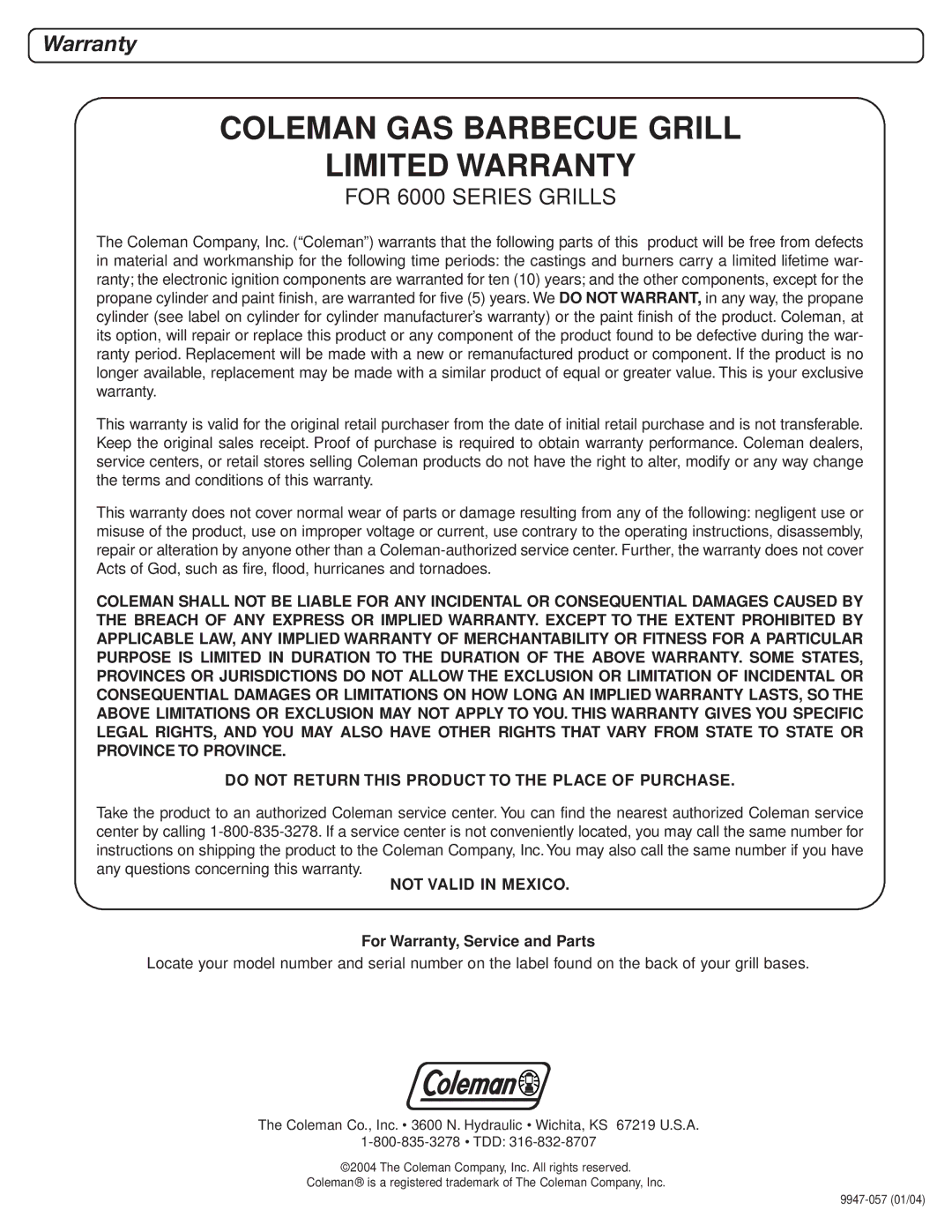 Coleman 9947A726 manual For Warranty, Service and Parts, Coleman Co., Inc N. Hydraulic Wichita, KS 67219 U.S.A TDD 