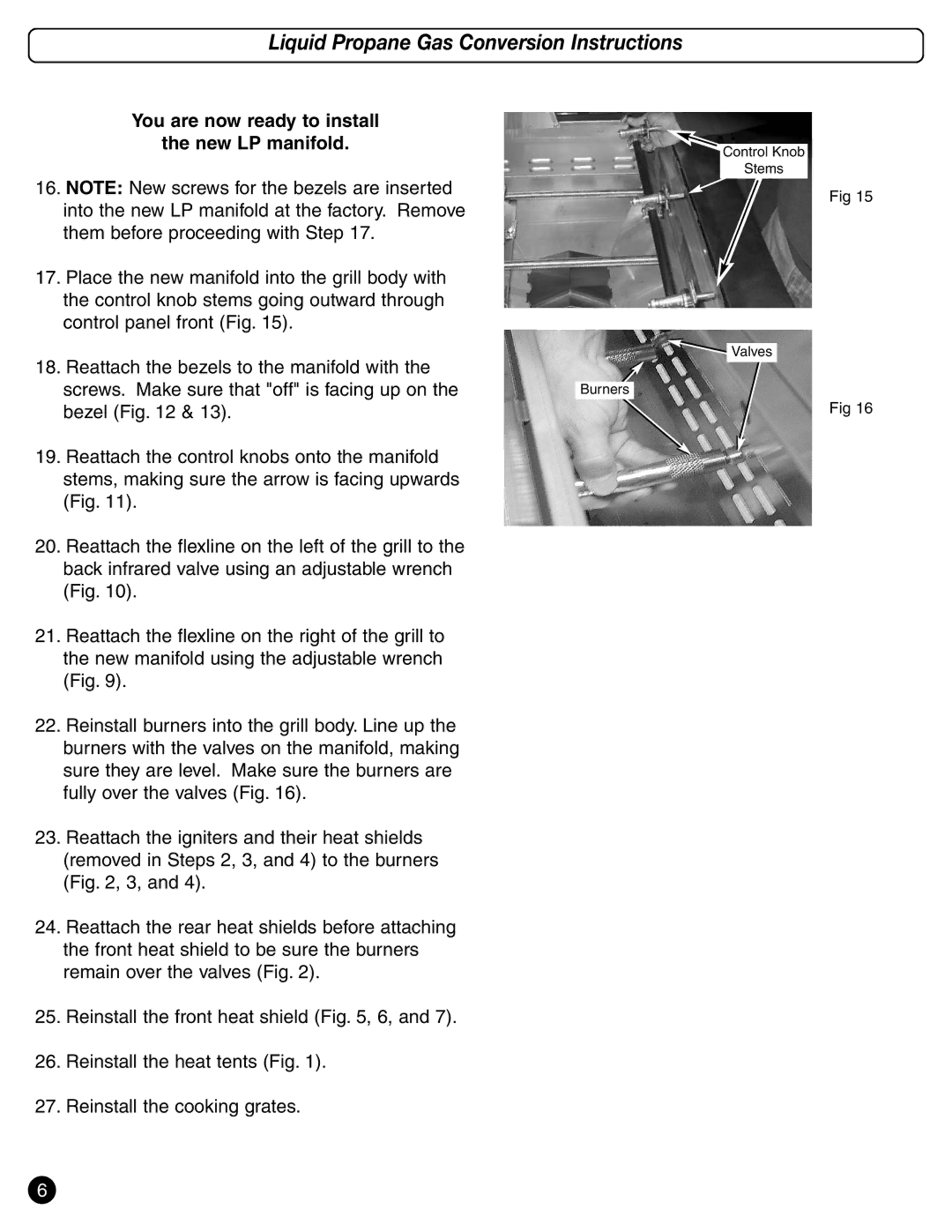 Coleman 9992-449 system manual You are now ready to install New LP manifold 