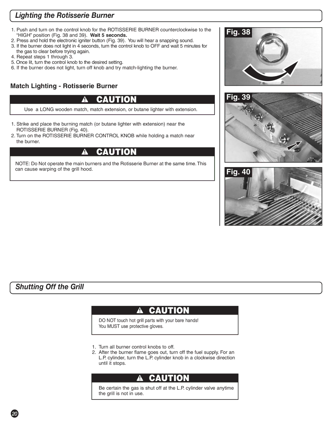 Coleman 9992-645 manual Lighting the Rotisserie Burner, Shutting Off the Grill, Match Lighting Rotisserie Burner 