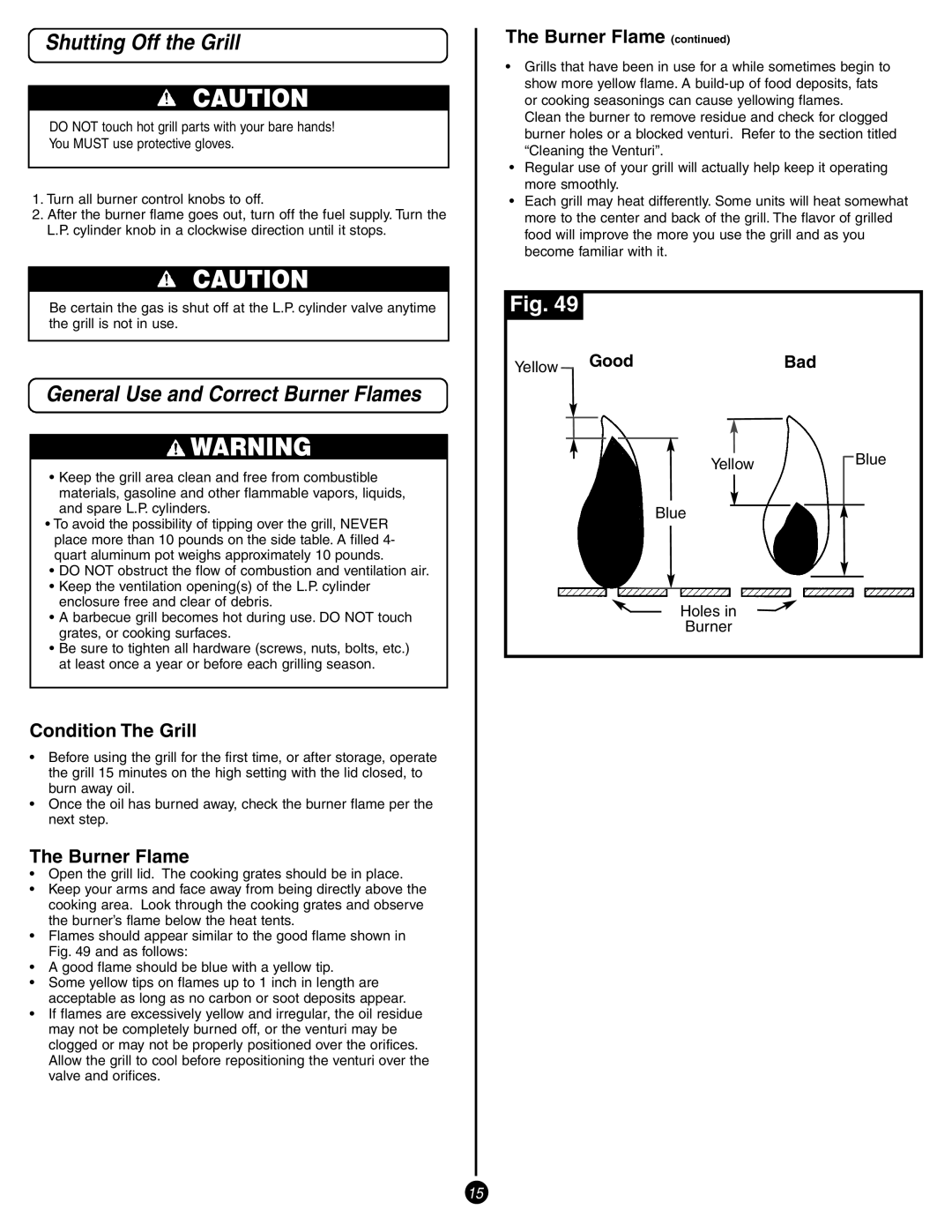 Coleman 9993 Series manual Shutting Off the Grill, General Use and Correct Burner Flames, Condition The Grill 