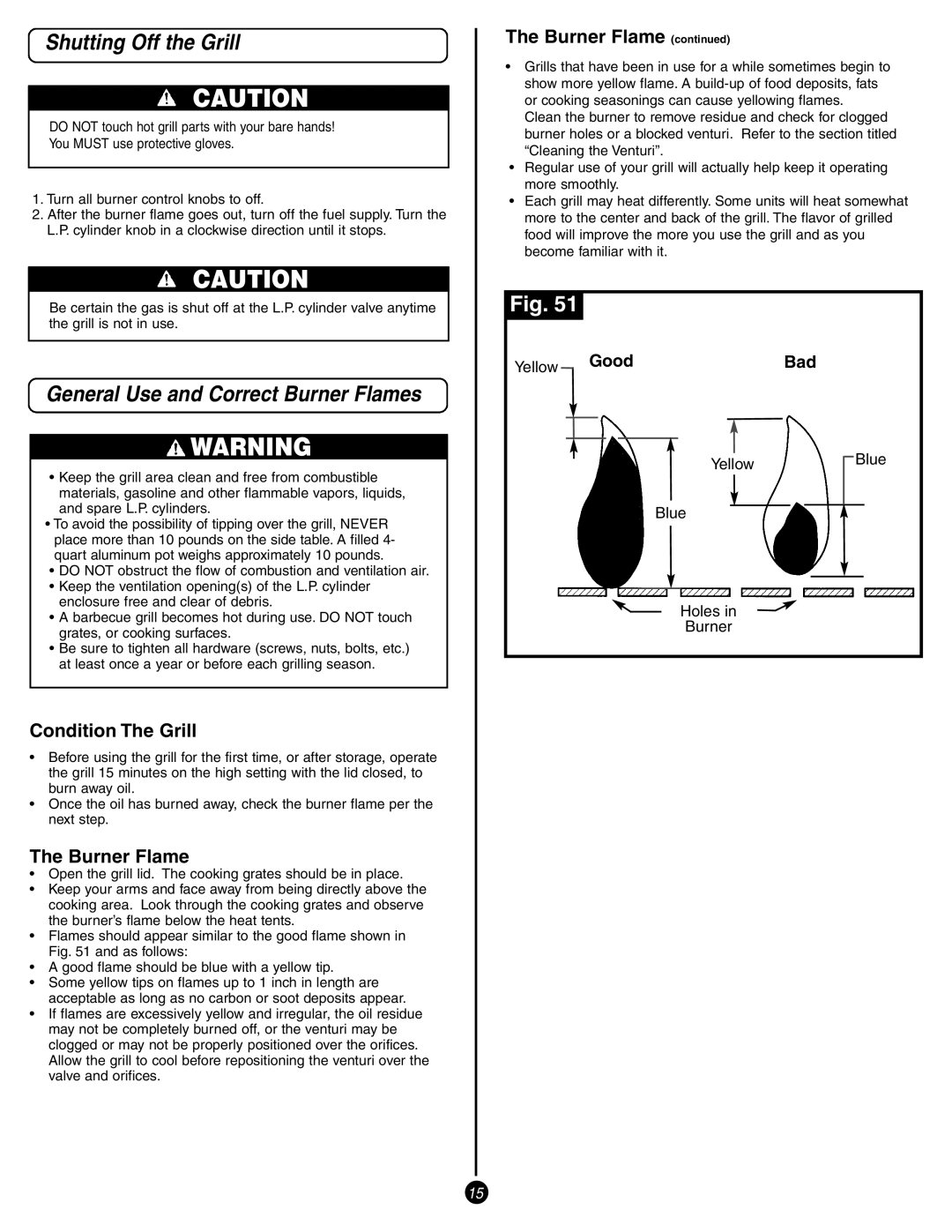 Coleman 9998 Series manual Shutting Off the Grill, General Use and Correct Burner Flames, Condition The Grill 