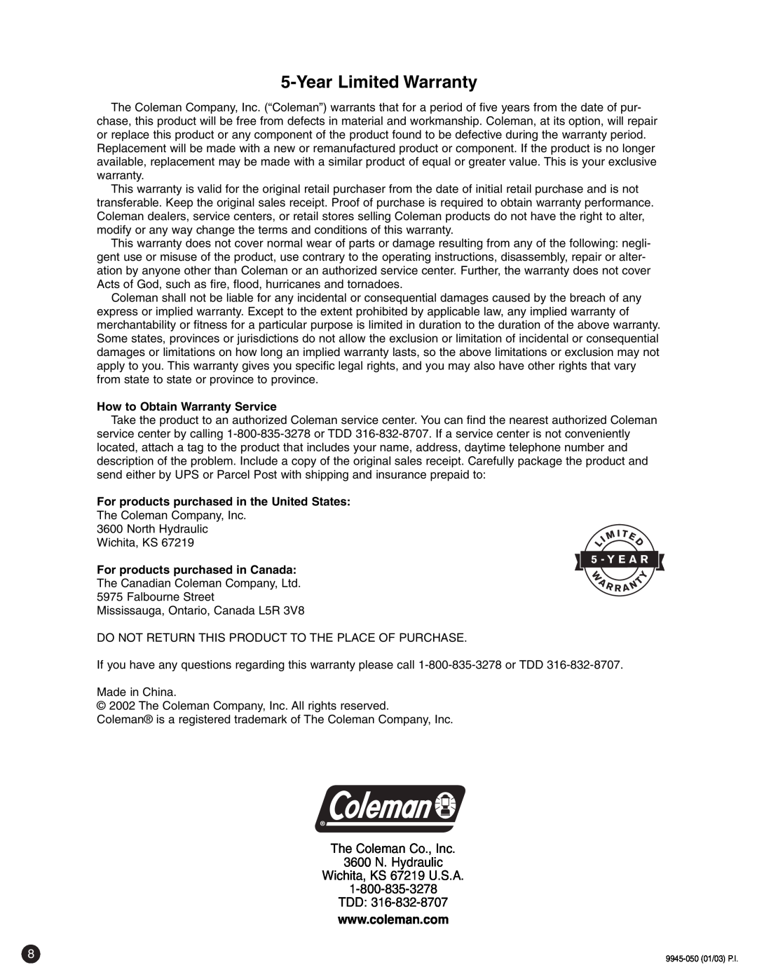 Coleman p9945-700 instruction manual Year Limited Warranty, The Coleman Co., Inc 3600 N. Hydraulic Wichita, KS 67219 U.S.A 