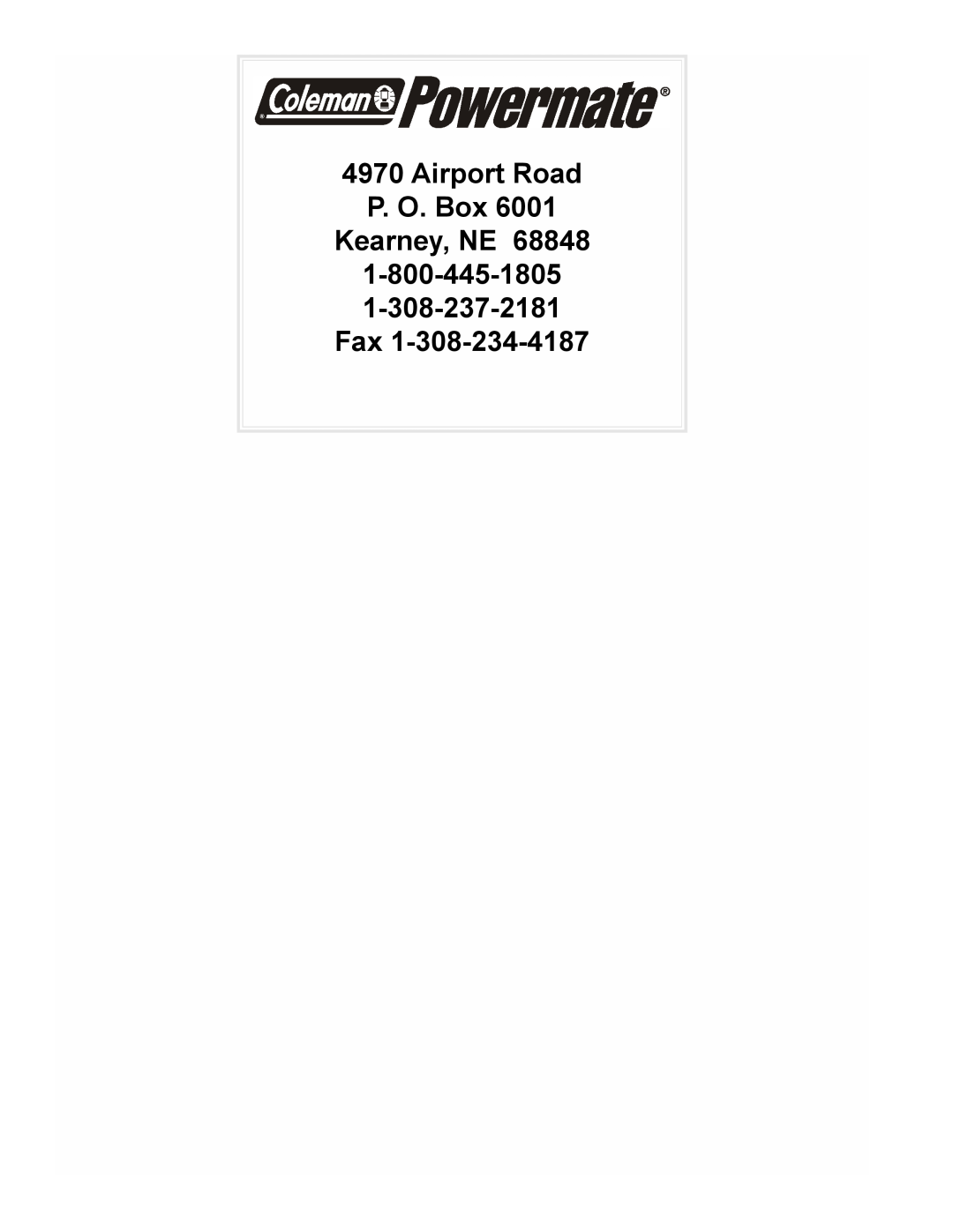 Coleman PM0525302.18 manual Airport Road P. O. Box Kearney, NE 