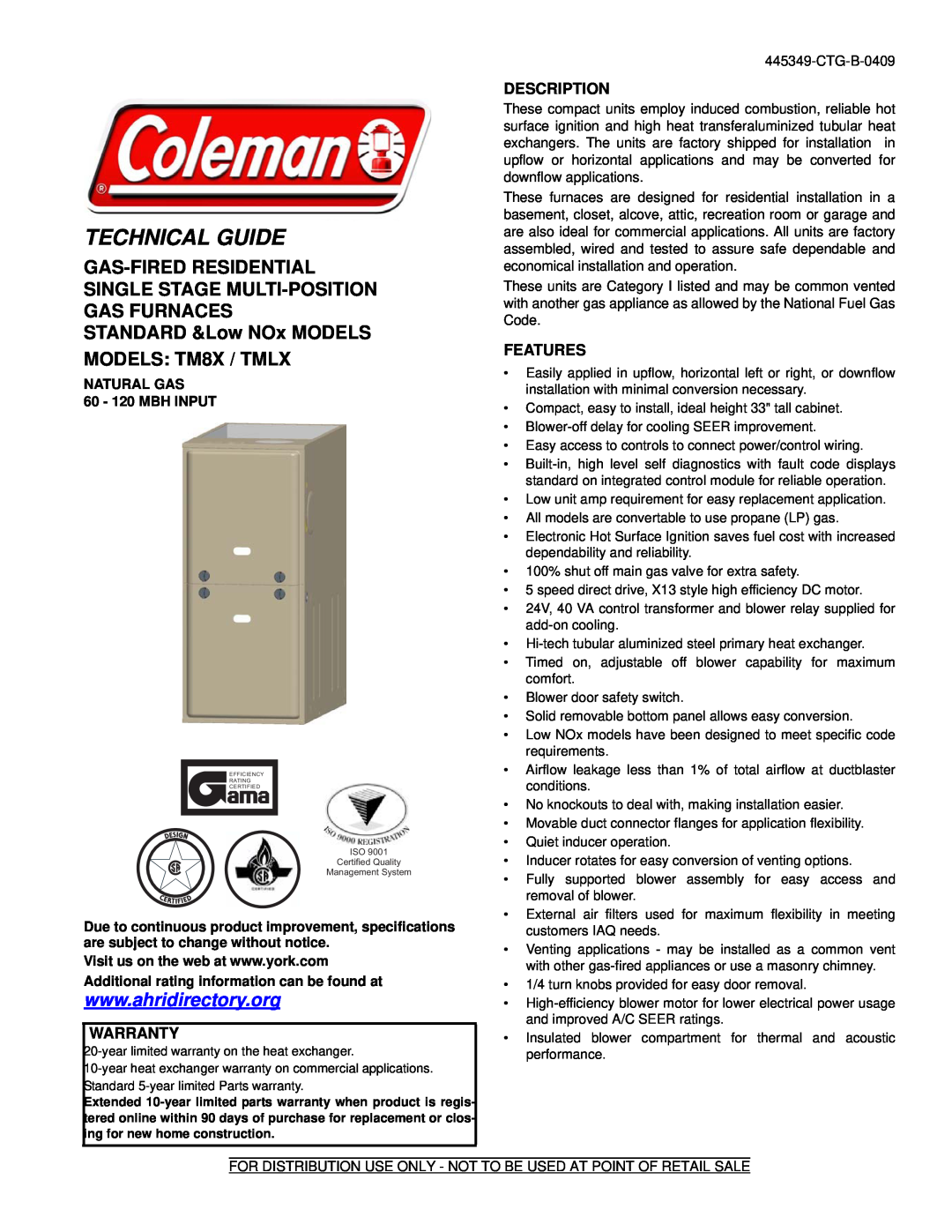 Coleman 445349-CTG-B-0409, TM8X warranty Warranty, Description, Features, NATURAL GAS 60 - 120 MBH INPUT, Technical Guide 
