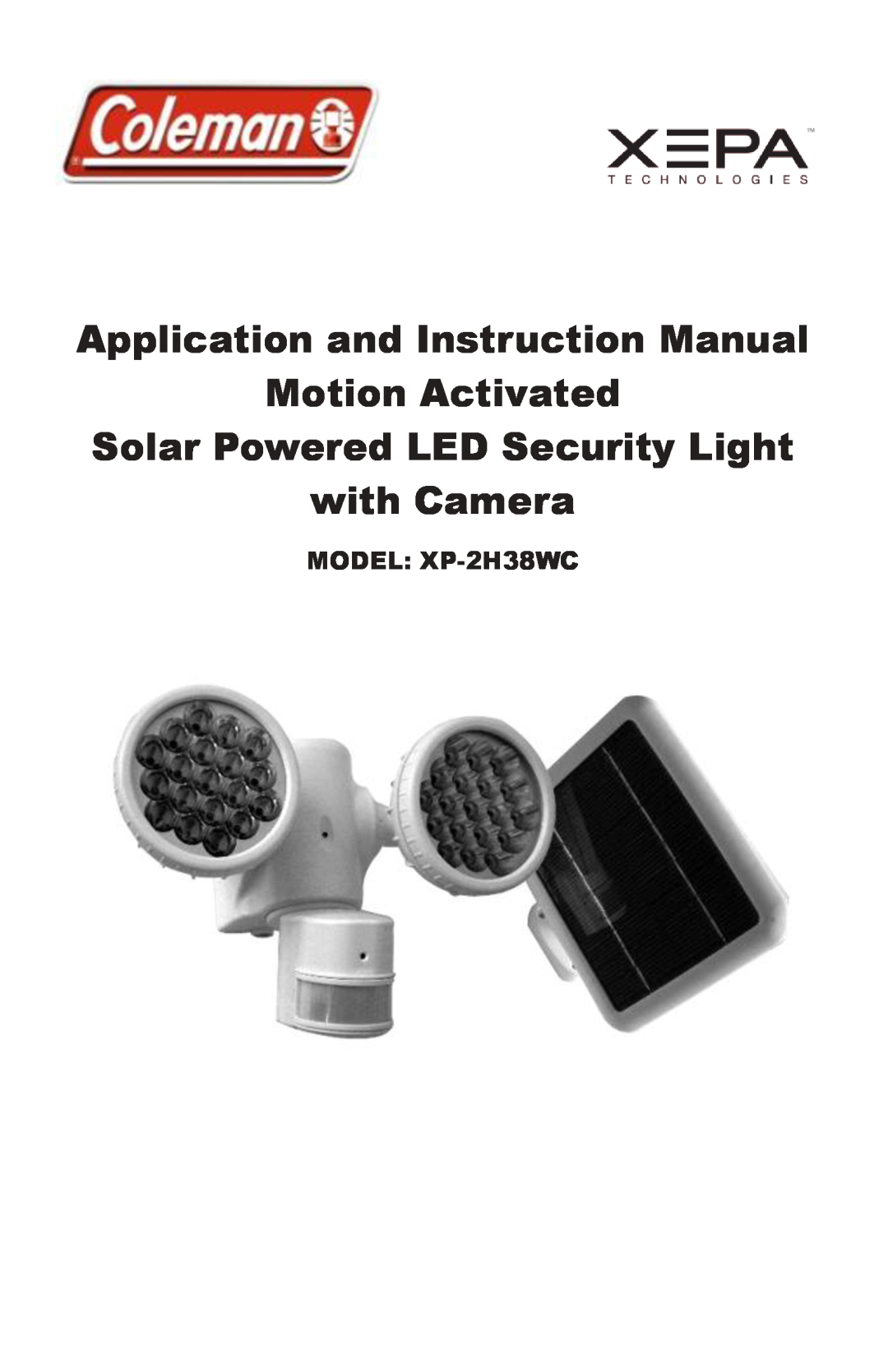 Coleman instruction manual Solar Powered LED Security Light with Camera, MODEL XP-2H38WC 
