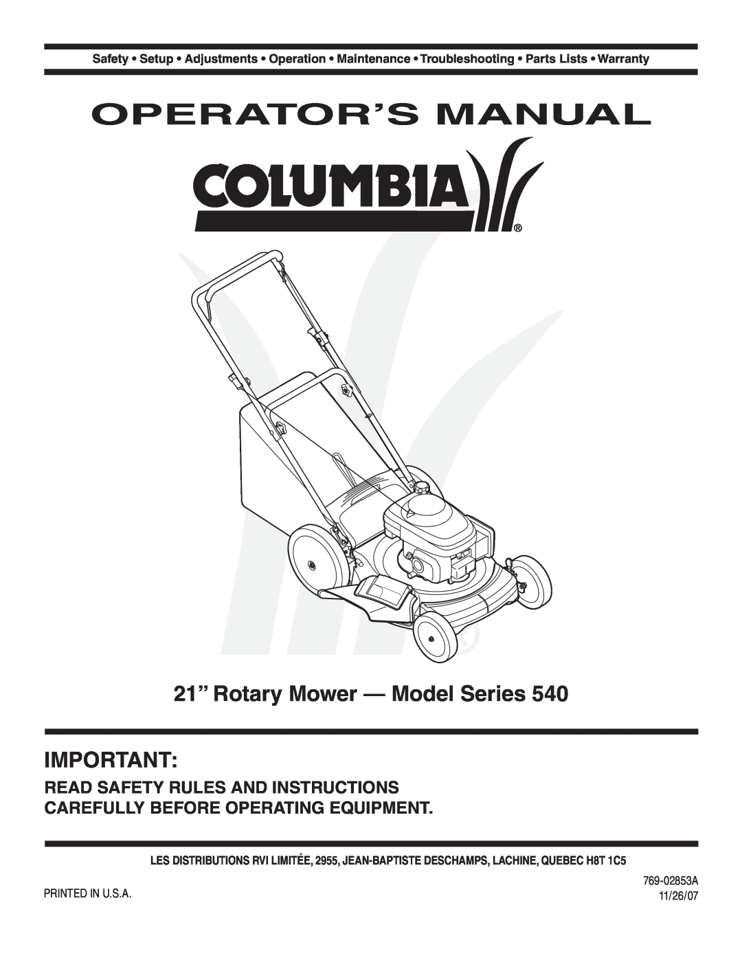 Columbian Home Products 540 warranty Operator’S Manual, 21” Rotary Mower - Model Series 