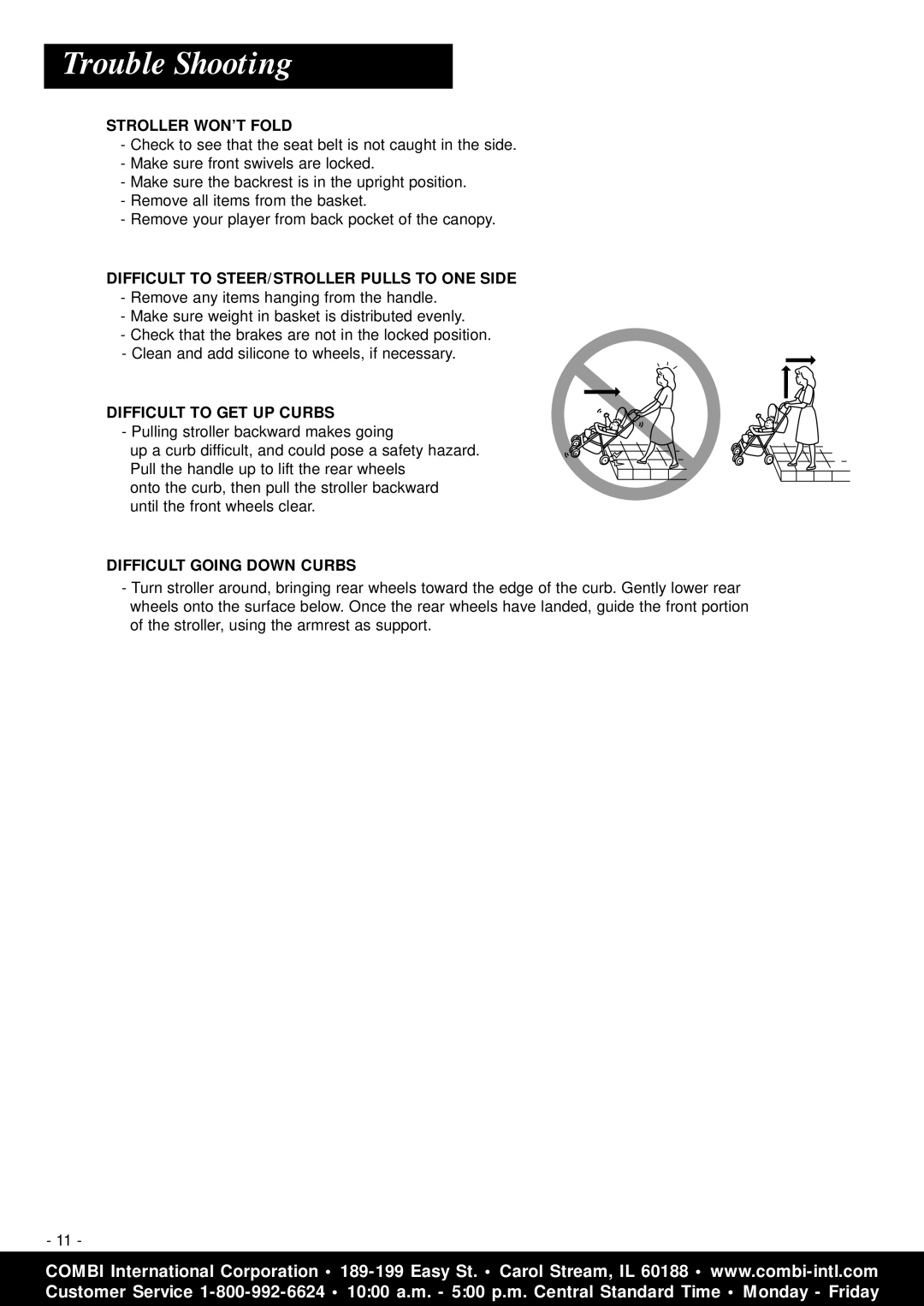 Combi 2800 Trouble Shooting, Stroller WON’T Fold, Difficult to STEER/STROLLER Pulls to ONE Side, Difficult to GET UP Curbs 