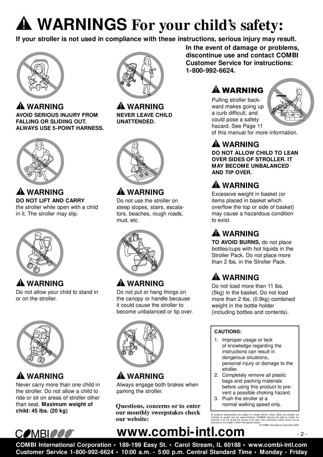 Combi 2800 instruction manual Do not Lift and Carry, Push the stroller at a normal walking speed only 