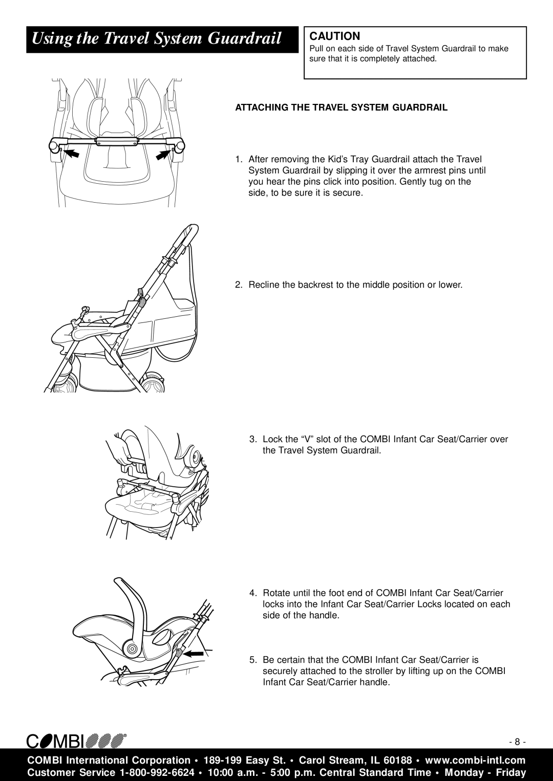 Combi 2800 instruction manual Using the Travel System Guardrail, Attaching the Travel System Guardrail 