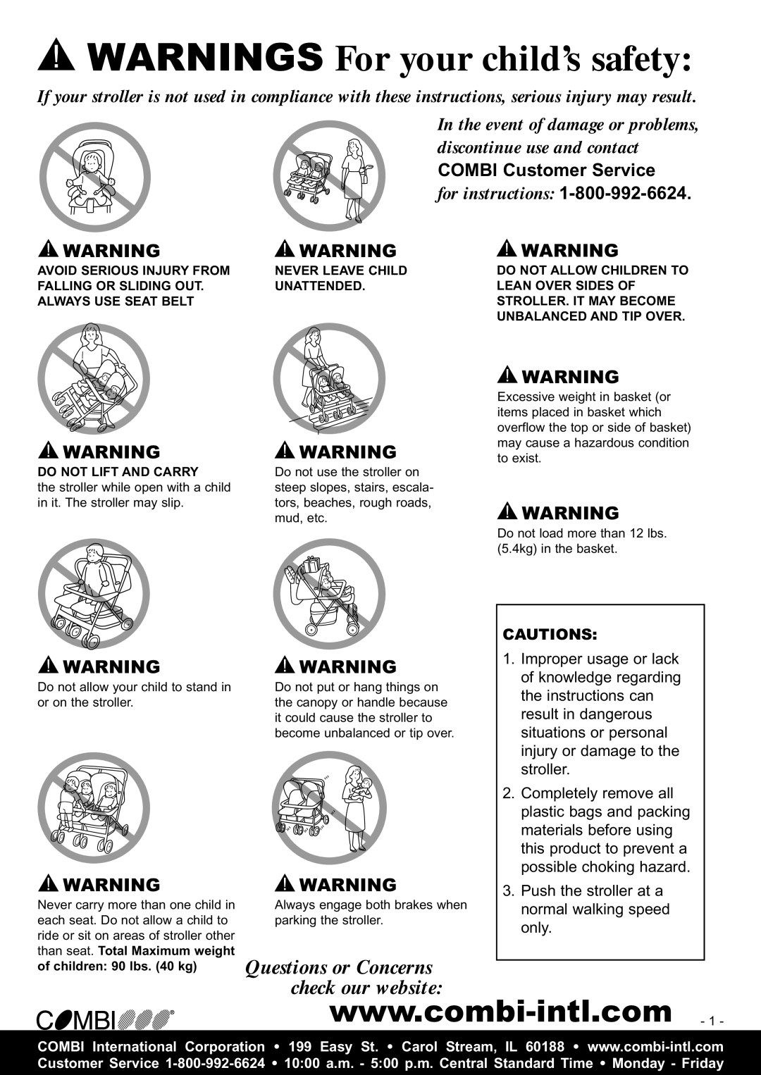 Combi 7030 instruction manual Combi Customer Service, For instructions 