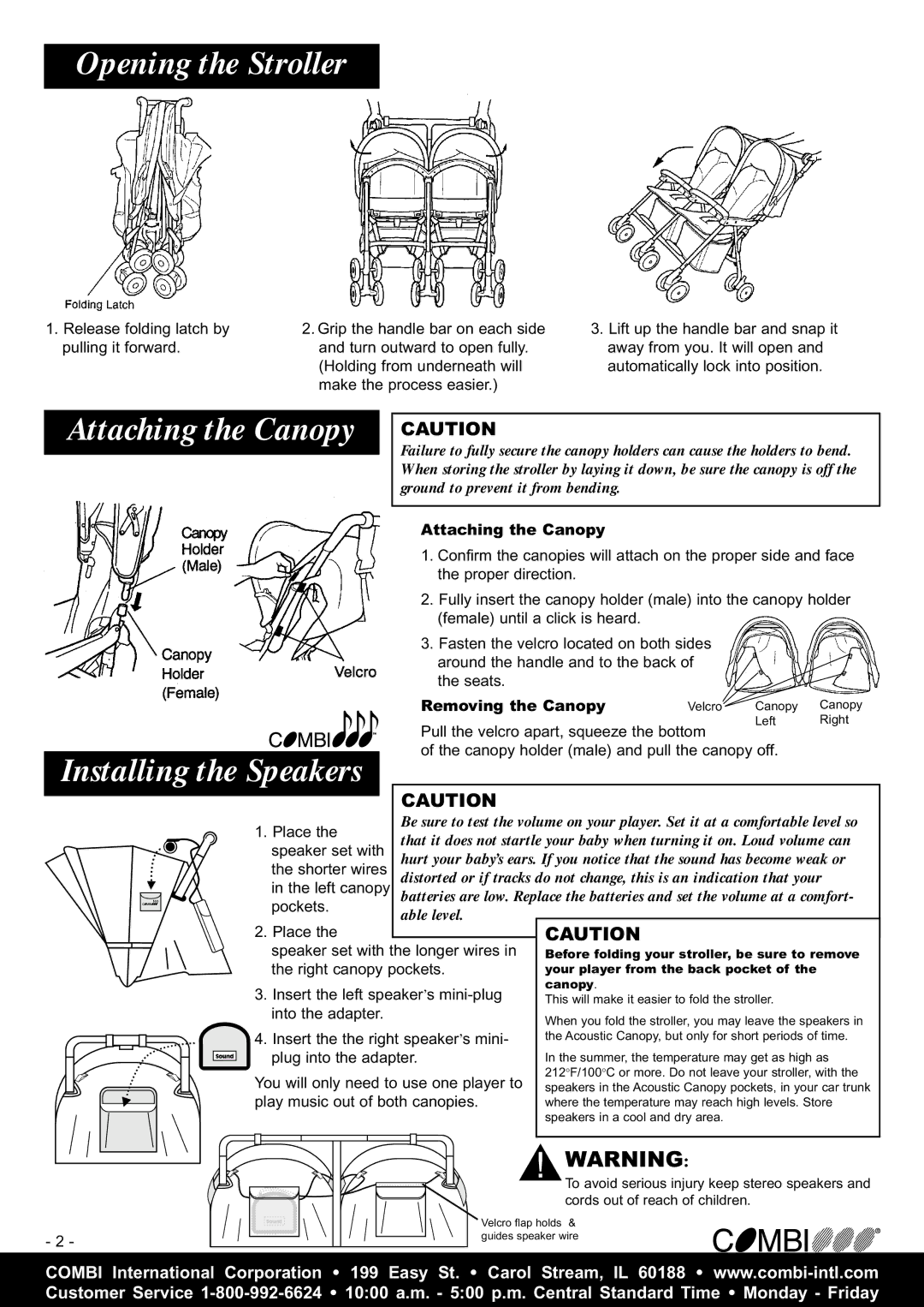 Combi 7030 instruction manual Opening the Stroller, Attaching the Canopy, Installing the Speakers, Removing the Canopy 