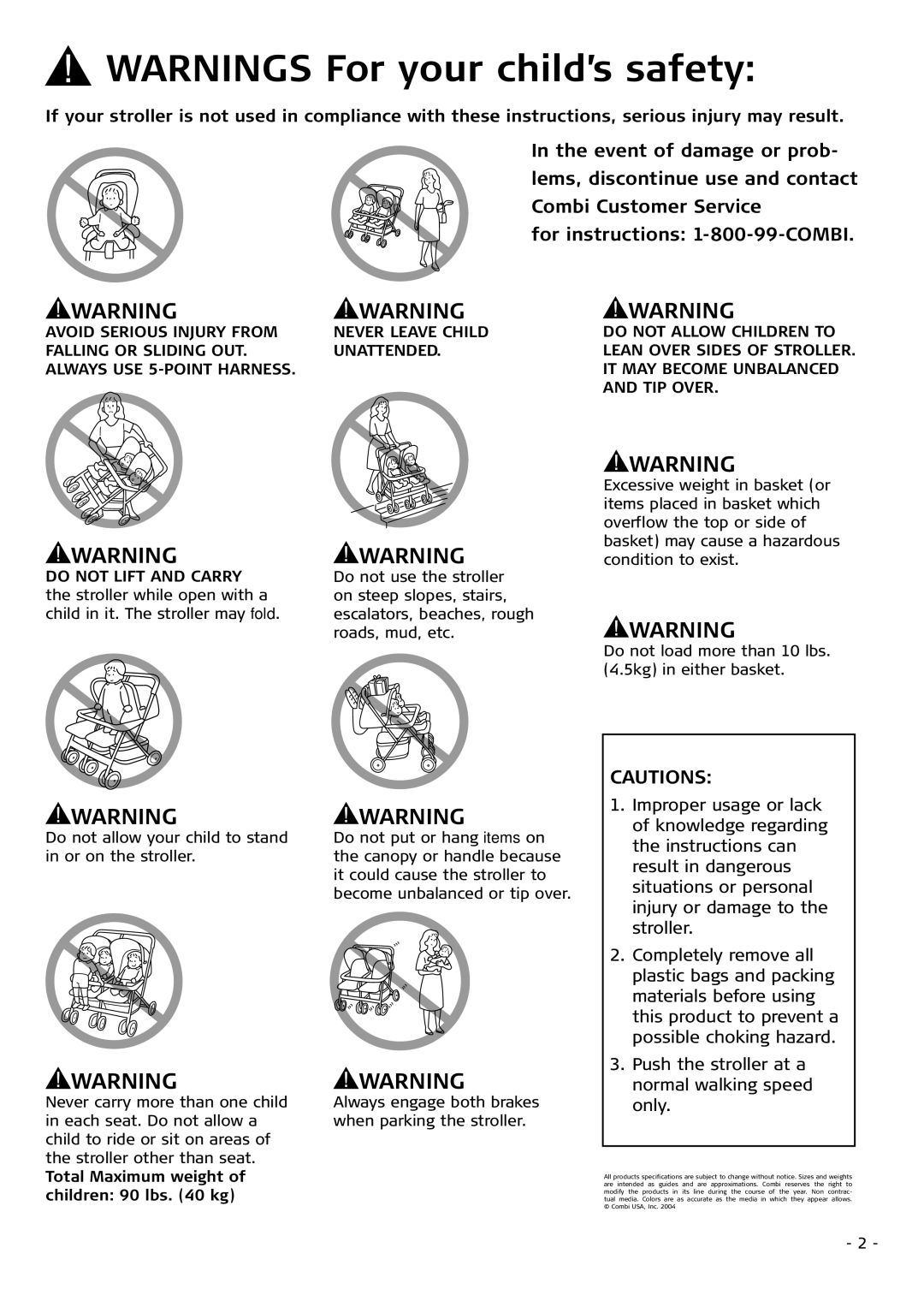 Combi 7040 Series instruction manual Total Maximum weight of children 90 lbs kg 