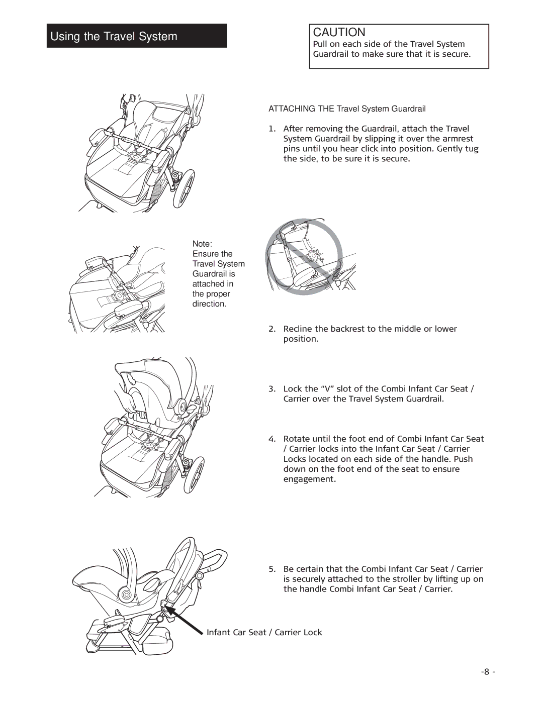 Combi 7720 instruction manual Using the Travel System, Attaching the Travel System Guardrail 