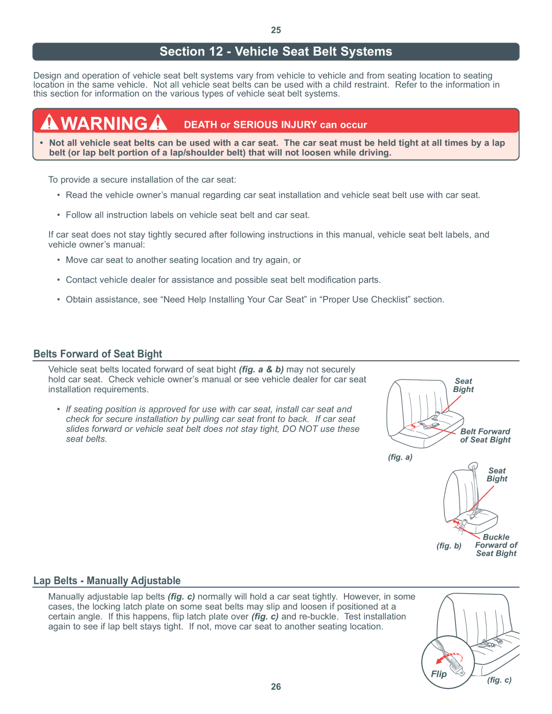 Combi 8000 Series Vehicle Seat Belt Systems, Belts Forward of Seat Bight, Lap Belts Manually Adjustable, Flip 