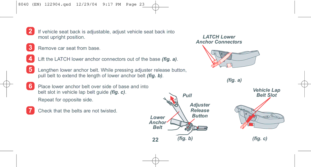 Combi 8040 instruction manual Fig. a Pull Adjuster Vehicle Lap Belt Slot 