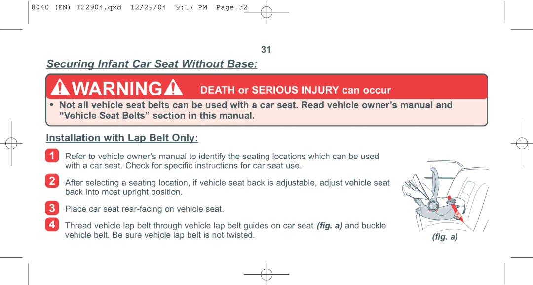 Combi 8040 instruction manual Securing Infant Car Seat Without Base 