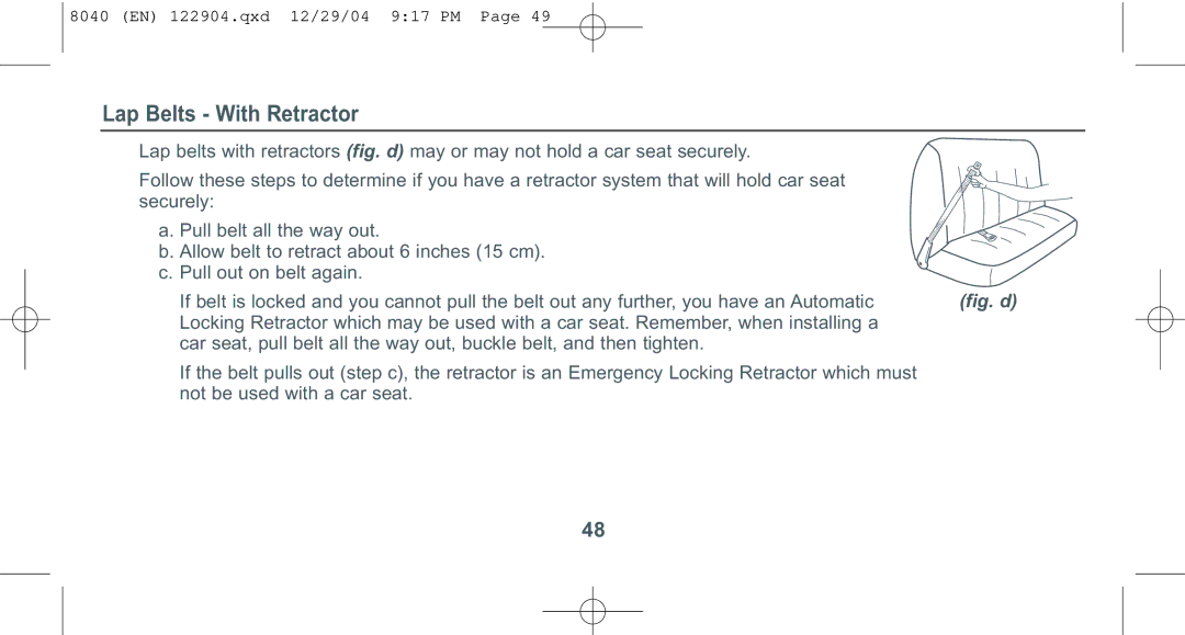 Combi 8040 instruction manual Lap Belts With Retractor 