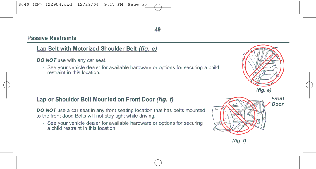 Combi 8040 instruction manual Lap or Shoulder Belt Mounted on Front Door fig. f 