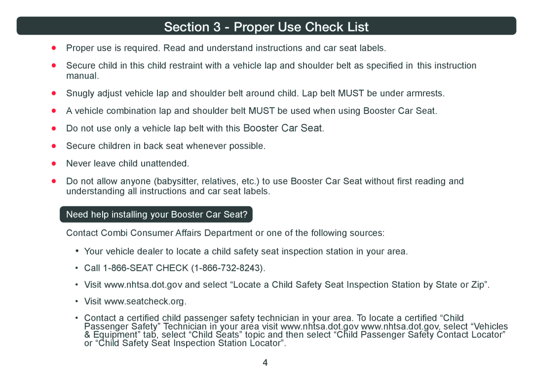 Combi 8820 instruction manual Proper Use Check List, Need help installing your Booster Car Seat? 