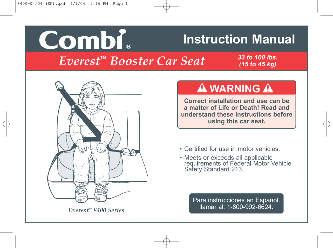 Combi Everest 8400 instruction manual Everest Booster Car Seat 