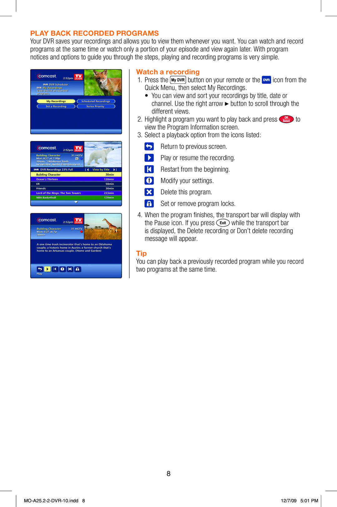 Comcast MO A25.2-2, Dual DVR MANHMECT manual Play Back Recorded Programs, Watch a recording 