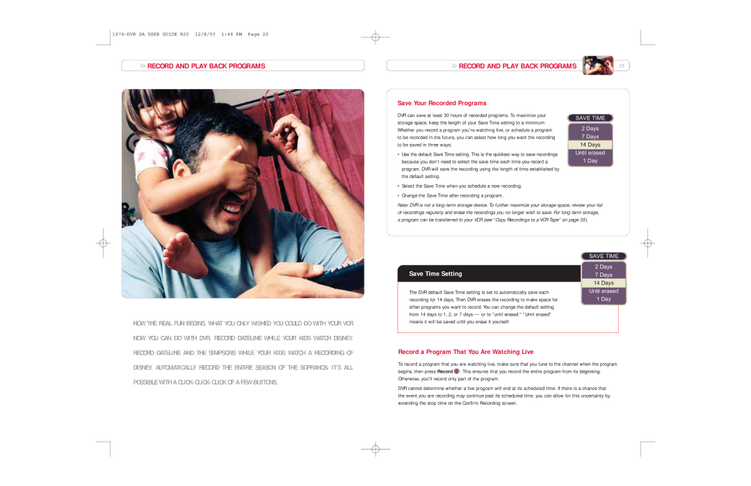 Comcast R20, 1676-DVR SA manual Record and Play Back Programs, Save Your Recorded Programs, Save Time Setting, Days 