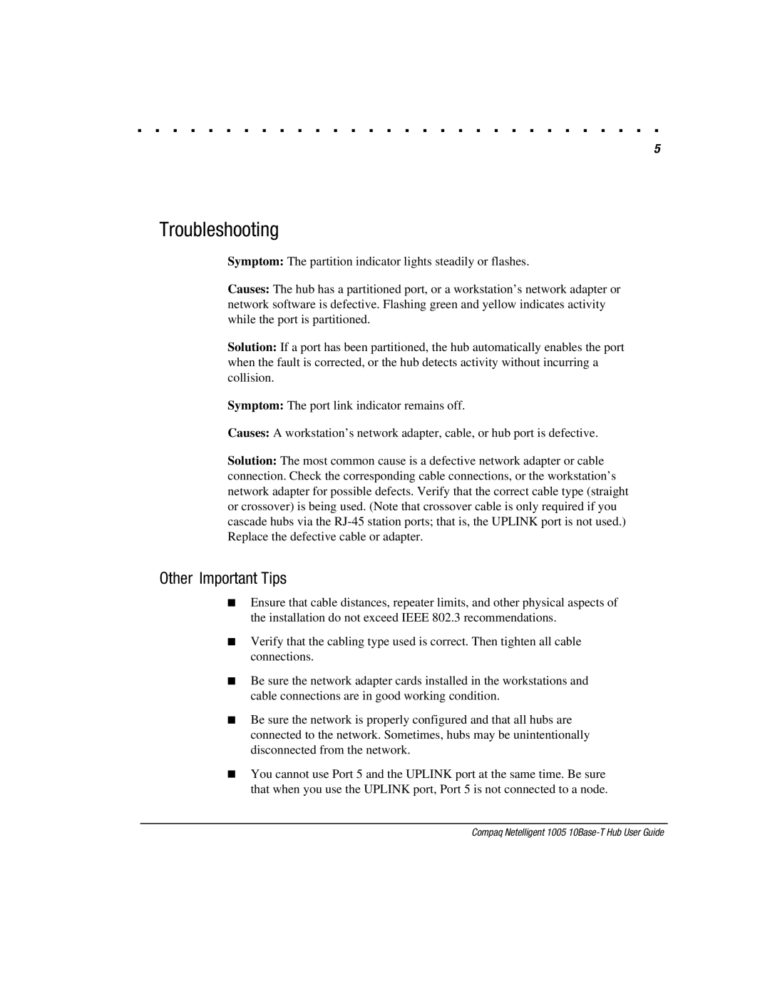 Compaq 1005 manual Troubleshooting, Other Important Tips 