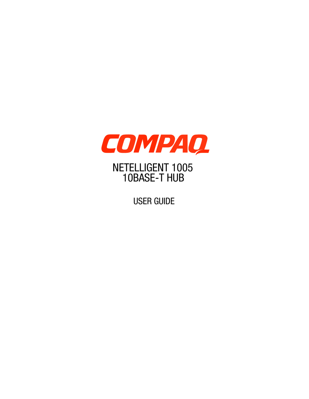 Compaq manual NETELLIGENT 1005 10BASE-T HUB USER GUIDE 