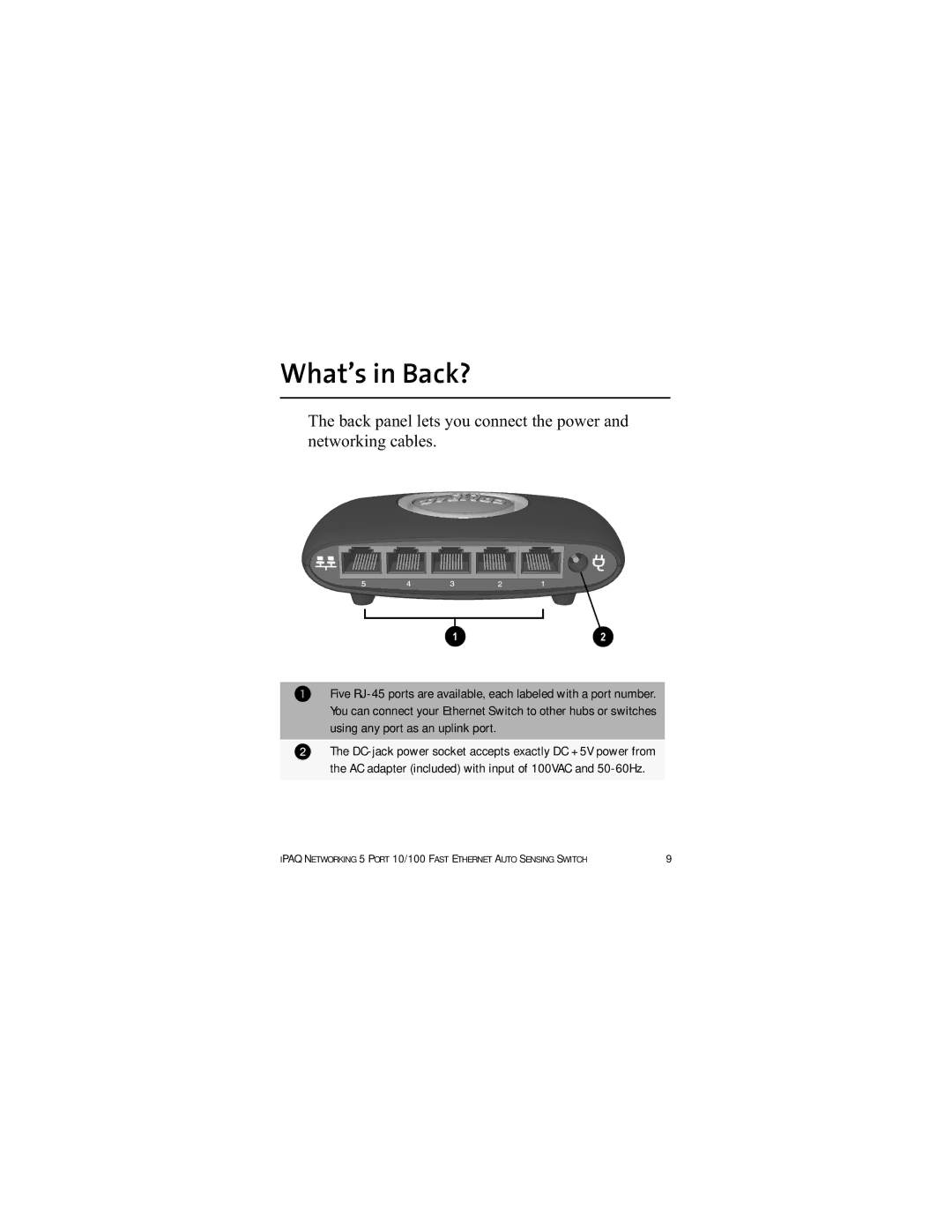 Compaq 10/100 setup guide What’s in Back? 