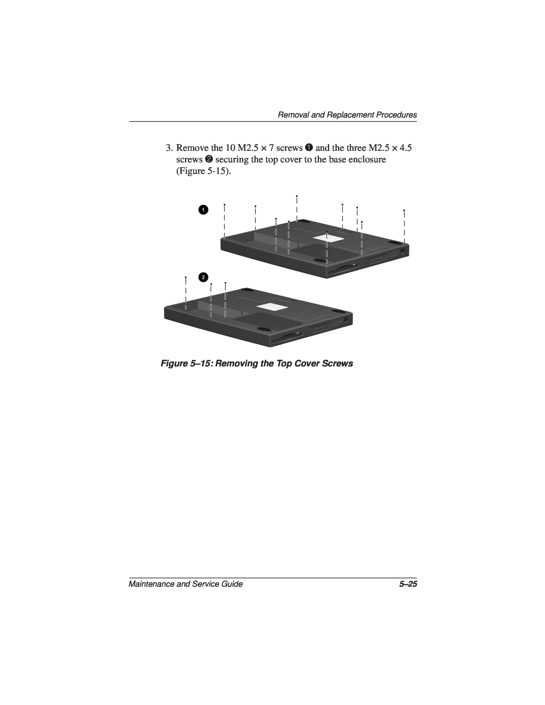 Compaq N110 15 Removing the Top Cover Screws, Removal and Replacement Procedures, Maintenance and Service Guide, 5-25 