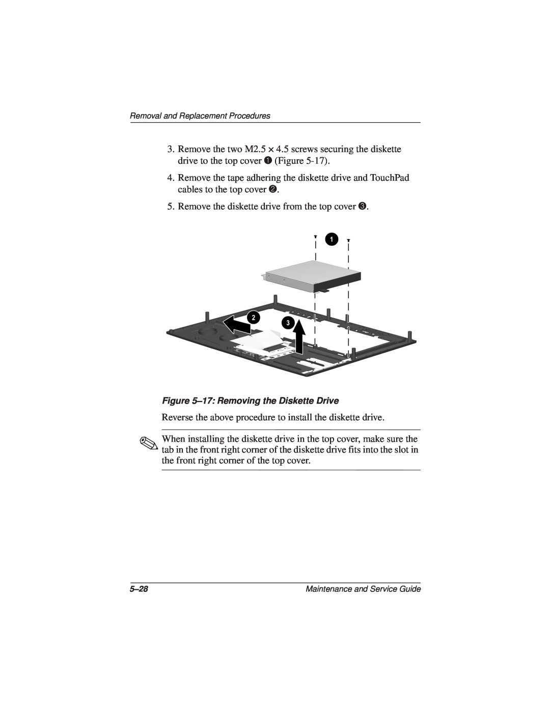 Compaq N110 manual Remove the diskette drive from the top cover 